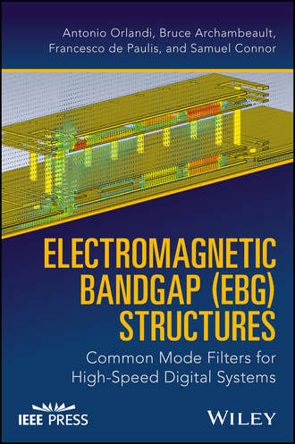 Antonio Orlandi. Electromagnetic Bandgap (EBG) Structures