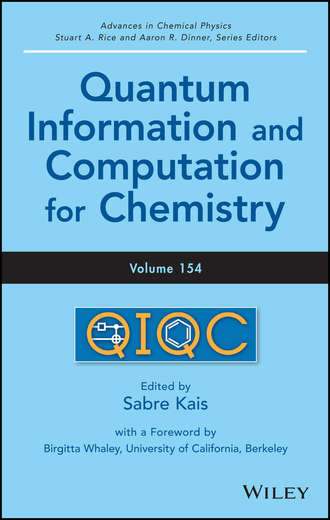 Группа авторов. Quantum Information and Computation for Chemistry, Volume 154