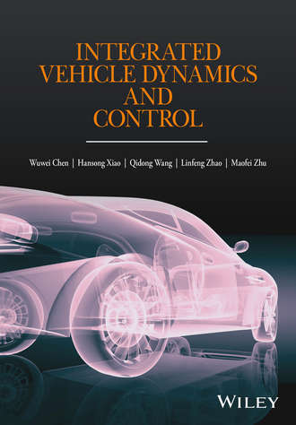 Wuwei Chen. Integrated Vehicle Dynamics and Control