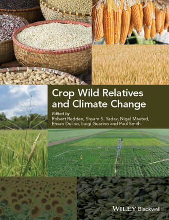 Группа авторов. Crop Wild Relatives and Climate Change