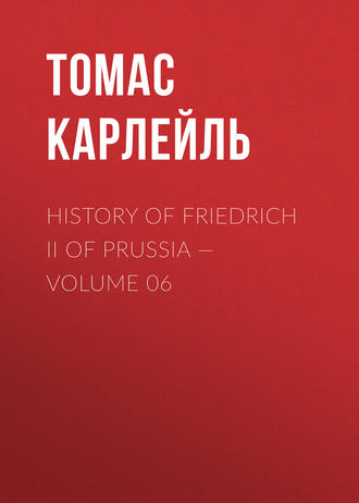 History of Friedrich II of Prussia — Volume 06. 