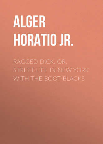 Alger Horatio Jr.. Ragged Dick, Or, Street Life in New York with the Boot-Blacks
