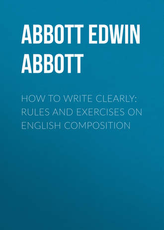 How to Write Clearly: Rules and Exercises on English Composition. 