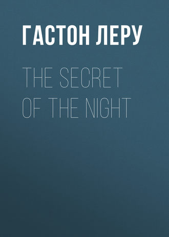 The Secret of the Night. 