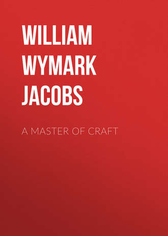 William Wymark Jacobs. A Master Of Craft