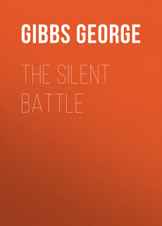 Gibbs George. The Silent Battle