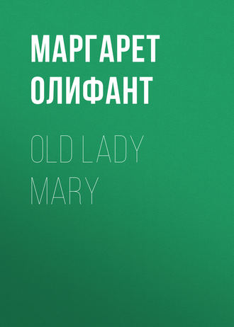 Old Lady Mary. 