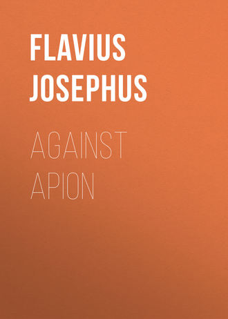 Flavius Josephus. Against Apion
