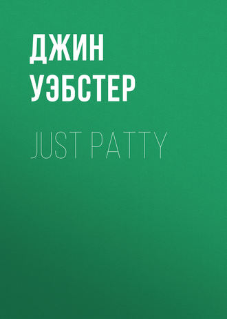 Just Patty. 