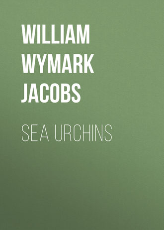 William Wymark Jacobs. Sea Urchins