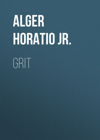 Alger Horatio Jr.. Grit