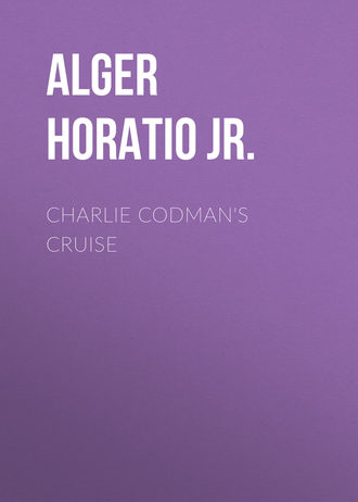 Alger Horatio Jr.. Charlie Codman's Cruise