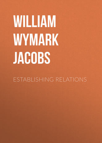William Wymark Jacobs. Establishing Relations