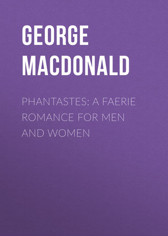 George MacDonald. Phantastes: A Faerie Romance for Men and Women