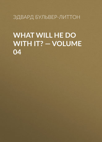 What Will He Do with It? — Volume 04. 