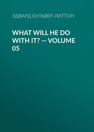 What Will He Do with It? — Volume 05. 