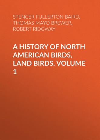 Robert Ridgway. A History of North American Birds, Land Birds. Volume 1