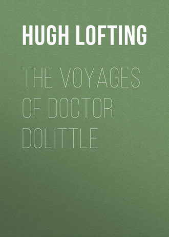 The Voyages of Doctor Dolittle. Хью Лофтинг