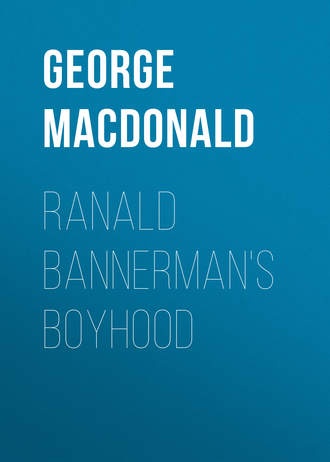 George MacDonald. Ranald Bannerman's Boyhood