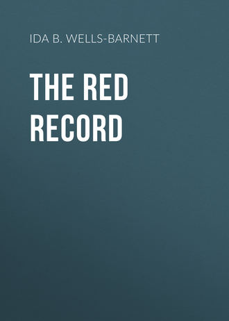 Ida B. Wells-Barnett. The Red Record