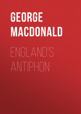George MacDonald. England's Antiphon