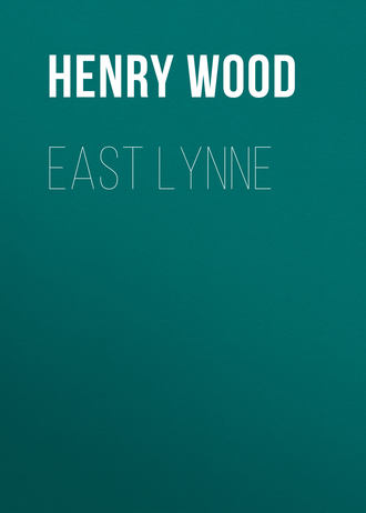 Henry Wood. East Lynne