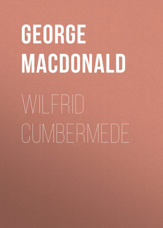 George MacDonald. Wilfrid Cumbermede