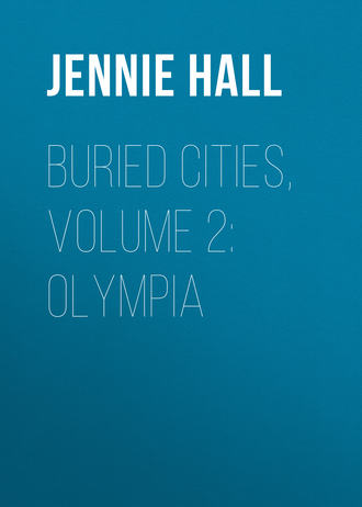 Jennie Hall. Buried Cities, Volume 2: Olympia