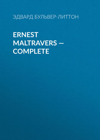 Ernest Maltravers — Complete. 