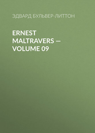 Ernest Maltravers — Volume 09. 