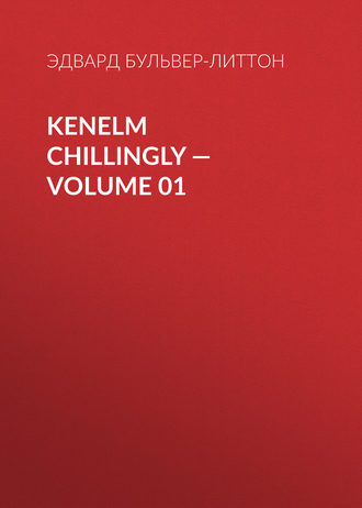 Kenelm Chillingly — Volume 01. 
