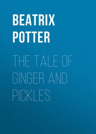 Беатрис Поттер. The Tale of Ginger and Pickles