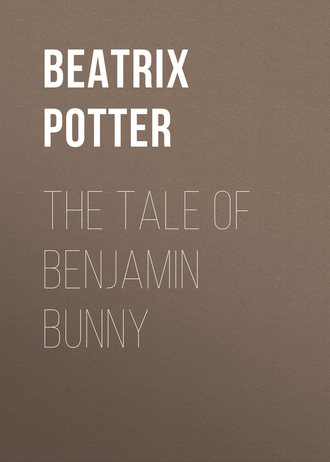 Беатрис Поттер. The Tale of Benjamin Bunny