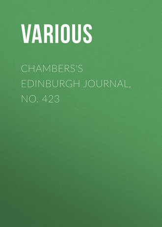 Chambers's Edinburgh Journal, No. 423. 