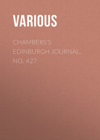 Chambers's Edinburgh Journal, No. 427. 