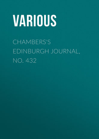 Chambers's Edinburgh Journal, No. 432. 