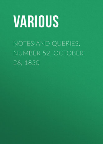 Various. Notes and Queries, Number 52, October 26, 1850