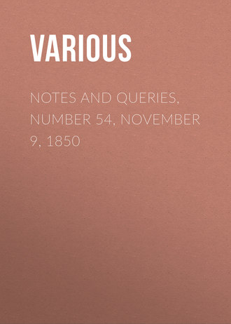 Notes and Queries, Number 54, November 9, 1850. 