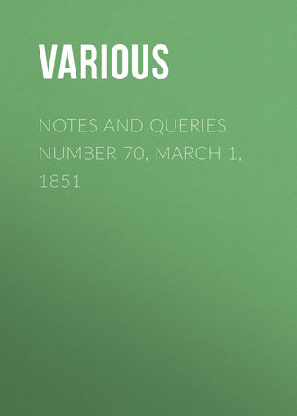 Notes and Queries, Number 70, March 1, 1851. 