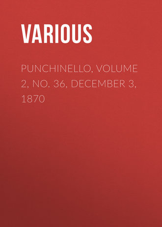 Various. Punchinello, Volume 2, No. 36, December 3, 1870