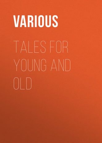 Various. Tales for Young and Old