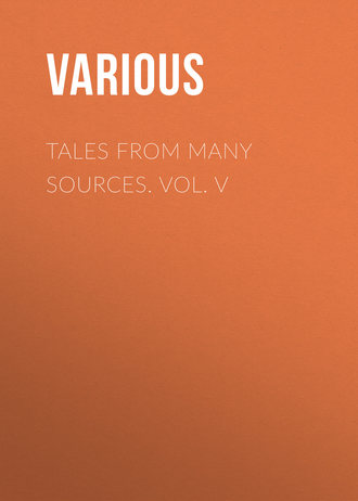 Various. Tales from Many Sources. Vol. V