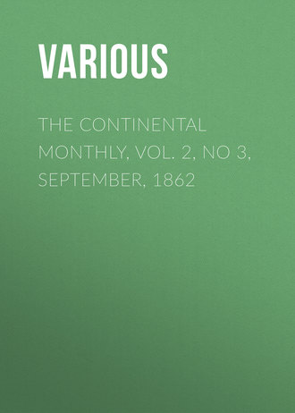 The Continental Monthly, Vol. 2, No 3,  September, 1862. 