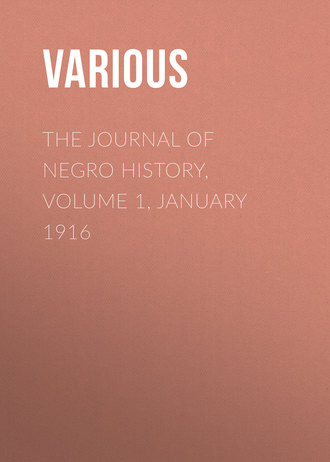 The Journal of Negro History, Volume 1, January 1916. 