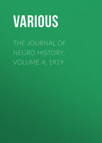Various. The Journal of Negro History, Volume 4, 1919