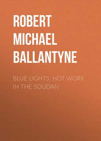 Blue Lights: Hot Work in the Soudan. 