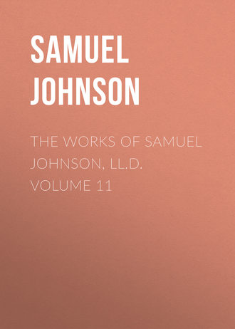 Samuel Johnson. The Works of Samuel Johnson, LL.D. Volume 11