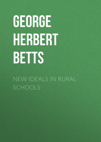 George Herbert Betts. New Ideals in Rural Schools