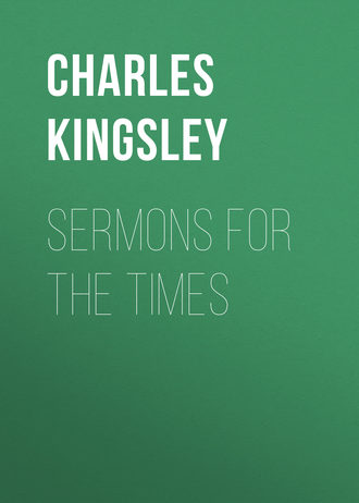 Charles Kingsley. Sermons for the Times