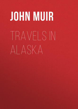 John Muir. Travels in Alaska